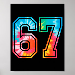 67 Number Meme Lustig Six Seven Tie Dye Gen Alpha Poster