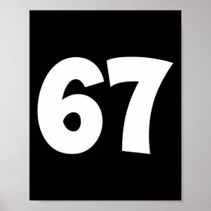 67 Nummer Siebenundsechzig Lustiger Meme-Schul-Tee Poster