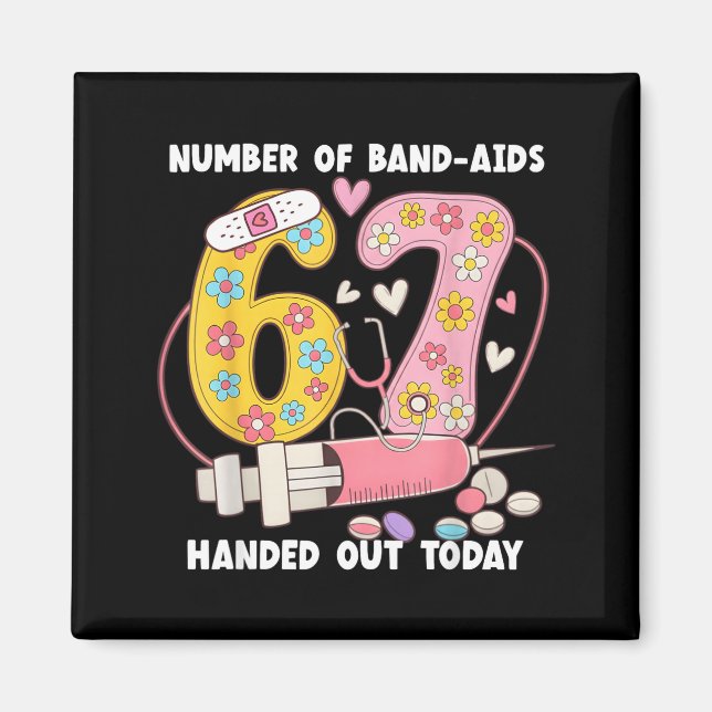 67 Nurse Meme Funny Six Seven Nursing Medical Scho Magnet (Vorne)