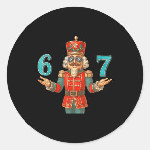 67 Nussknacker Six Seven Meme Weihnachten 6 7 Teen Runder Aufkleber
