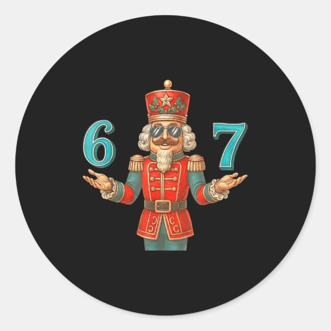 67 Nutcracker Six Seven Meme Christmas 6 7 Teens K Runder Aufkleber (Vorderseite)