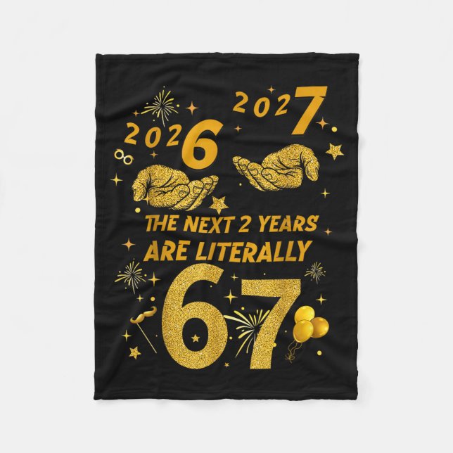 67 Nye 2026 Funny Boys Kids New Years Eve Party 6  Fleecedecke (Vorderseite)