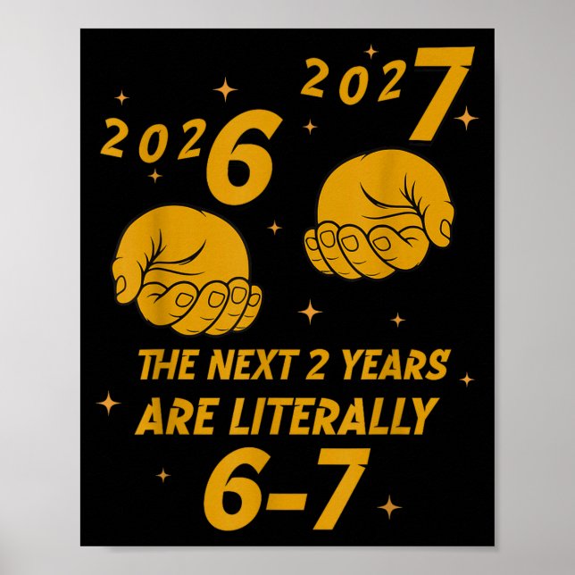 67 Nye 2026 Funny Boys Kids New Years Eve Party 6  Poster (Vorne)