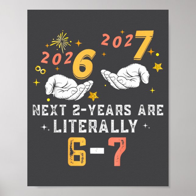 67 Nye 2026 Funny Boys Kids New Years Eve Party 6  Poster (Vorne)