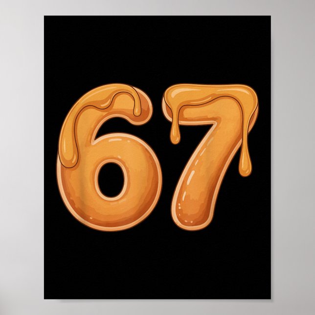 67 Pancake Meme Funny Six Seven Slang  Poster (Vorne)
