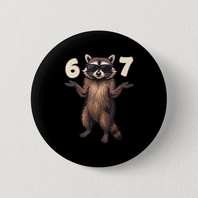 67 Raccoon 6-7 Hands Se Funny Gen Alpha Kids Teens Button (Vorderseite)