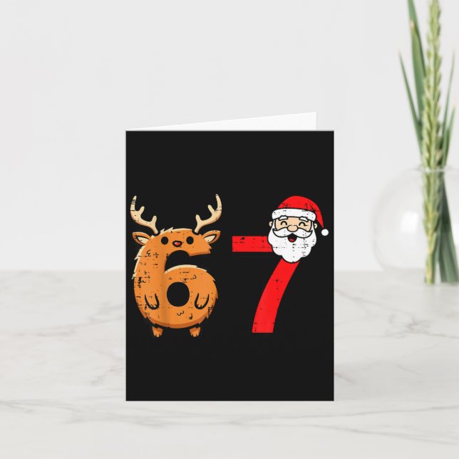 67 Reindeer Santa Funny 6 7 Meme Christmas Men Wom Karte (Vorderseite)