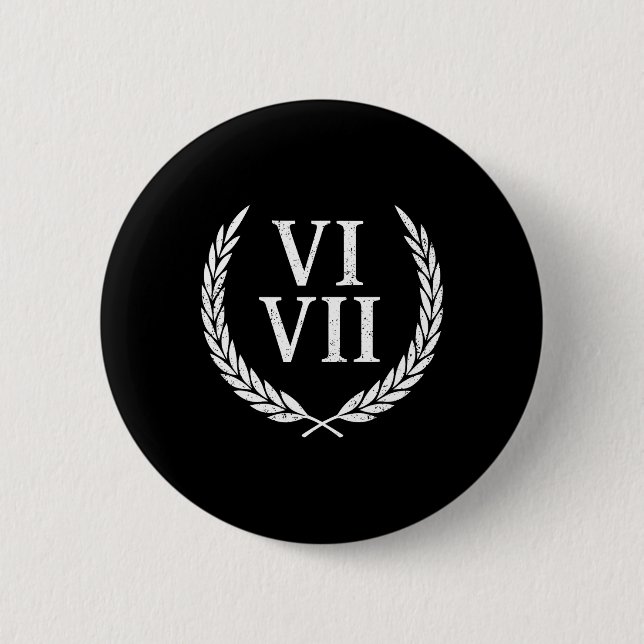 67 Römische Ziffern Meme Geschichtslehrer Vintage  Button (Vorderseite)