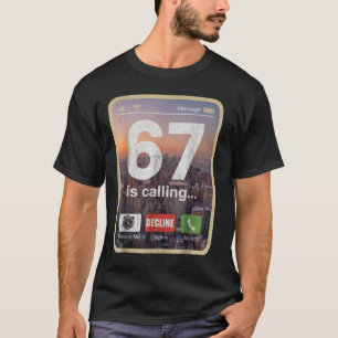 67 ruft lustigen Gen Z Slang Meme-Telefonbildschir T-Shirt