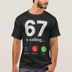67 ruft lustigen Gen Z Slang Meme-Telefonbildschir T-Shirt