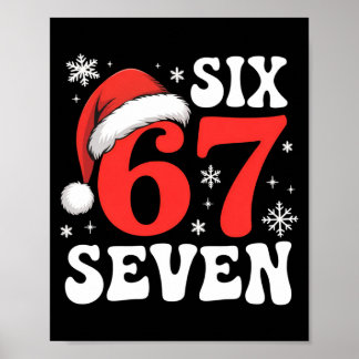 67 Santa Hat Christmas Six Seven Funny Sayings  Poster