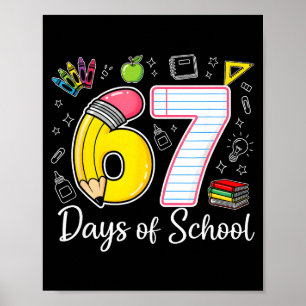 67. Schultag 67 Sechs Sieben Mathelehrer Kinder Poster