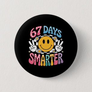 67. Schultag 67 Tage Schlauer Lächeln Lehrer B Button