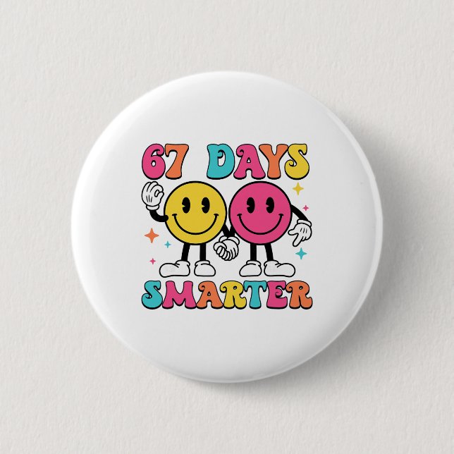 67. Schultag 67 Tage schlauer Lehrer Schüler Button (Vorderseite)