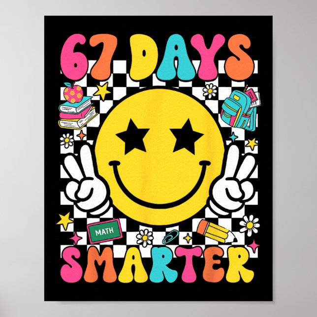 67. Schultag 67 Tage schlauer Lehrer Schüler Poster (Vorne)