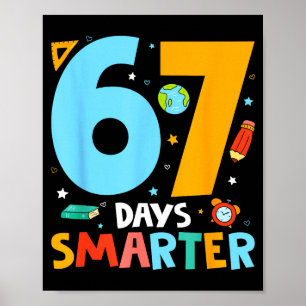 67. Schultag Lustiger 67 Tage Klügerer Lehrer B Poster