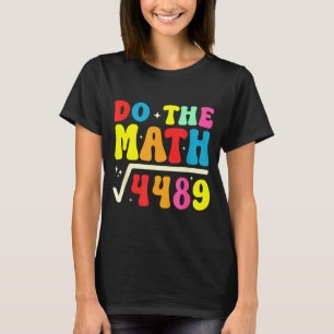 67. Schultag Rechne 67 Quadratwurzel 4489 T-Shirt