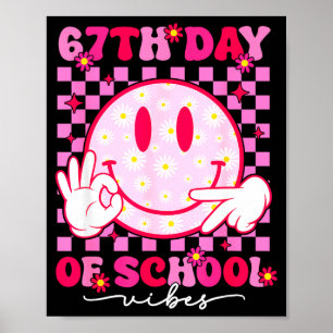 67. Schultag Vibes 67 Meme Süßes Lächeln Gesicht T Poster