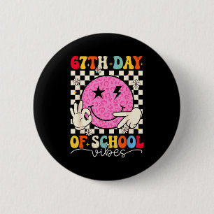 67. Schultag Vibes Lustig Sechs Sieben 67 Meme S Button