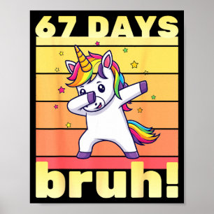 67 Schultage Bruh Lustiger Lehrer Kinder Dabbing  Poster