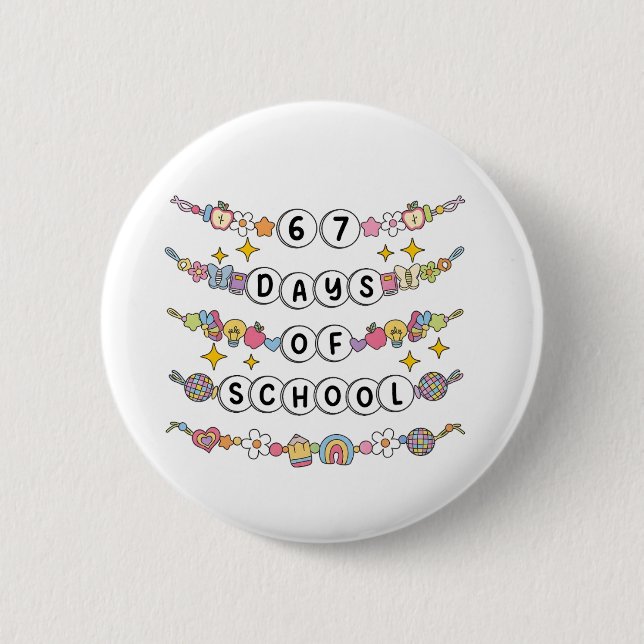 67 Schultage Hübsche Lehrerin Farbige Klasse Button (Vorderseite)