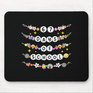 67 Schultage Lustig 67 Lehrer Mädchen Armband Mousepad