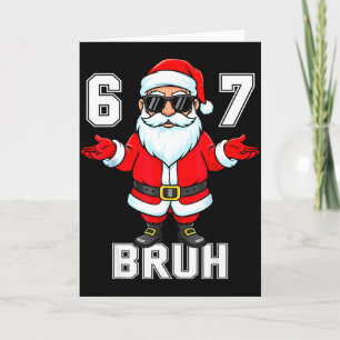 67 Sechs Sieben Burh Lustige Weihnachten 6 7 Meme Karte