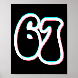 67 Sechs Sieben Trendig 6 7endy Retro Groovy 67 Me Poster