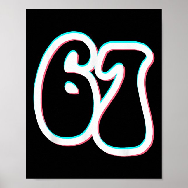 67 Sechs Sieben Trendig 6 7endy Retro Groovy 67 Me Poster (Vorne)