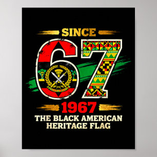 67 Seit 1967 Black American Heritage Pride Flag Poster