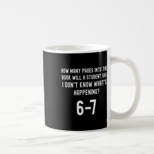 67-Shirt für Lehrer 67-Meme Englischlehrer Sechs  Kaffeetasse