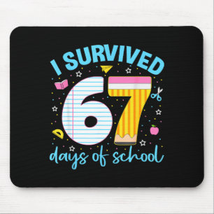 67 Shirt Lehrer Kinder 6 7 Meme Ich überlebte 67 T Mousepad