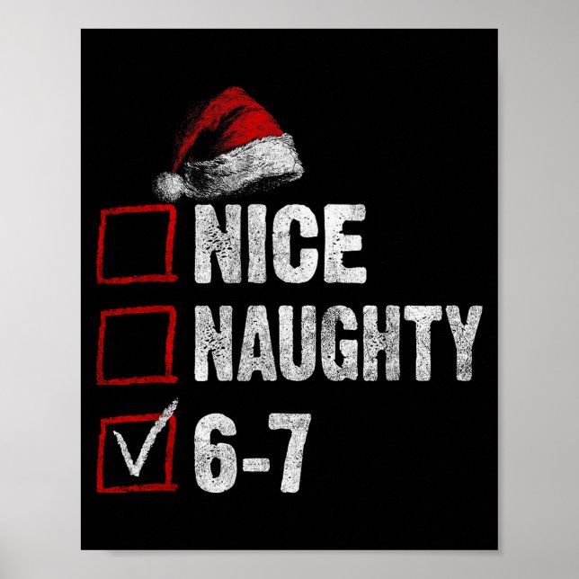 67 Shirt Nice Naughty 67 Funny Christmas Boys Girl Poster (Vorne)
