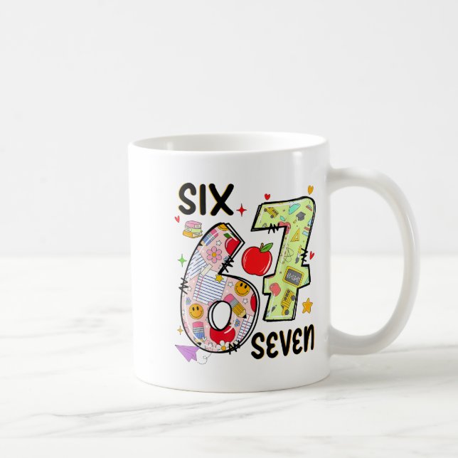67 Shirt Teacher 6 7 Meme Women Girls Teachers Six Kaffeetasse (Rechts)