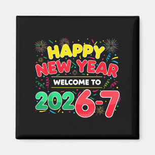 67 Silvester, Humor Frohes Neues Jahr 2026-7 Spaß Magnet