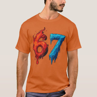 67 Six Seven 67 Flaming Ice Funny Teen Kids Brainr T-Shirt