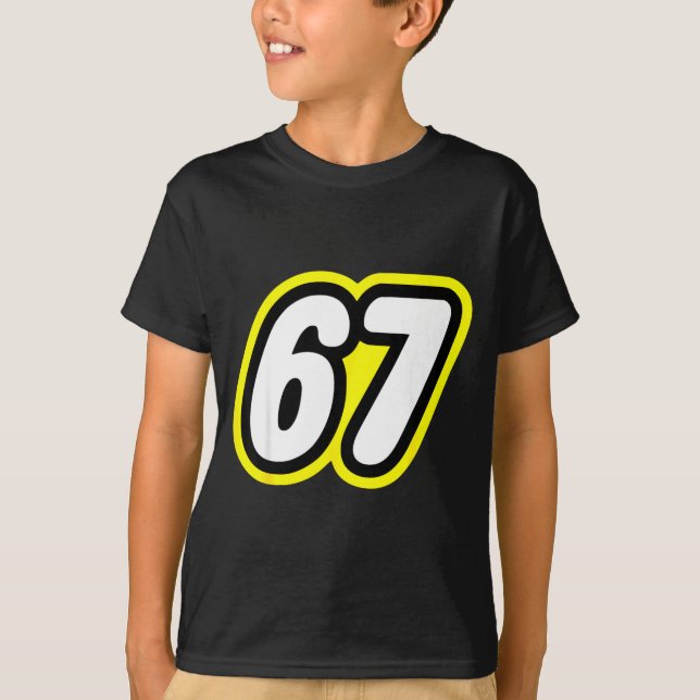 67 Six Seven 6 7 Boys Girls Kids Teens Tee  (Vorderseite)