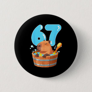 67 Six Seven 6-7 Capybara Lustige Teenager Kinder  Button