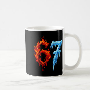 67 Six Seven 6-7 Flammendes Eis Lustiges Teenager- Kaffeetasse