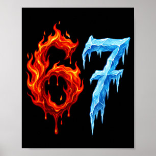 67 Six Seven 6-7 Flammendes Eis Lustiges Teenie-Ki Poster
