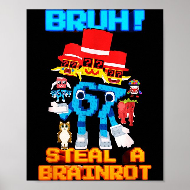 67 Six Seven 6-7 - Funny Steal Brainrot Kids Gamin Poster (Vorne)