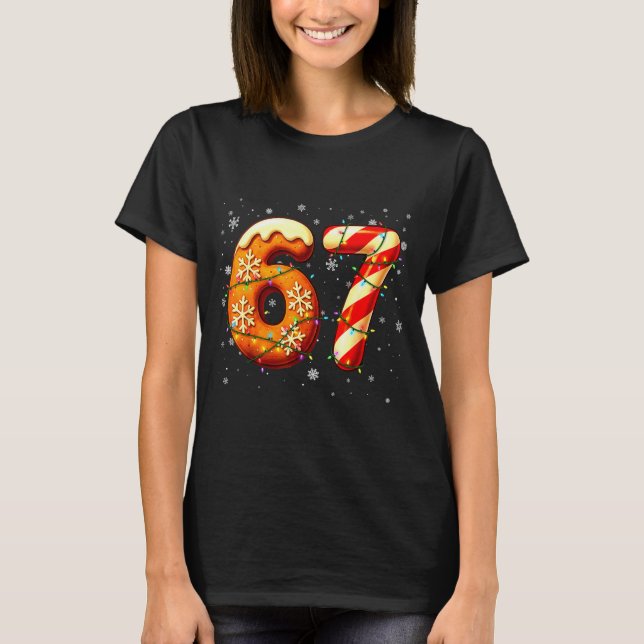 67 Six Seven 6-7 Gingerbread Candy Cane Christmas  T-Shirt (Vorderseite)