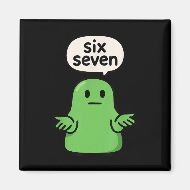 67 Six Seven 6-7 Grüner Blob-Schlamm - Lustiger Ki Magnet (Vorne)