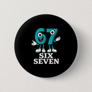 67 Six Seven 6-7 - Lustiges italienisches Brainrot Button