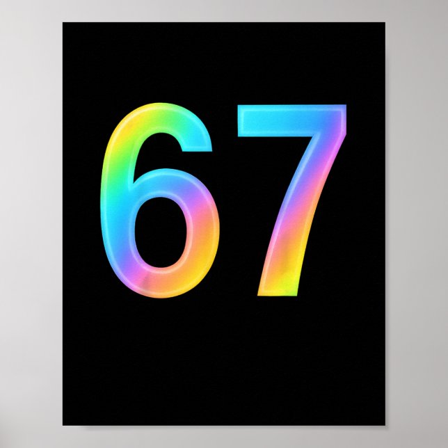 67 Six Seven 6 7 Meme Design Funny 6 7 1  Poster (Vorne)