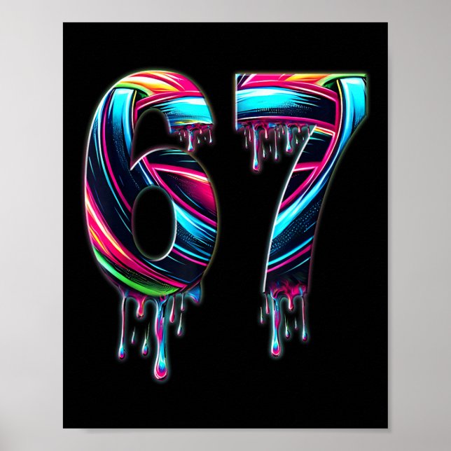 67 Six Seven 6 7 Meme Design Funny 6 7  Poster (Vorne)