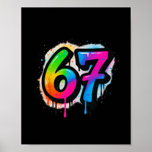 67 Six Seven 6 7 Meme Design Lustig 6 7 3  Poster