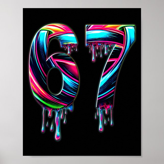 67 Six Seven 6 7 Meme Design Lustig 6 7  Poster (Vorne)