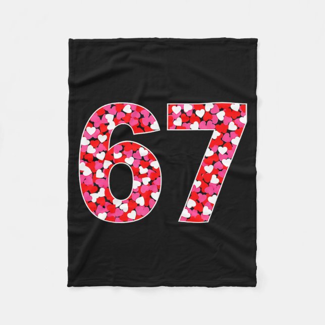 67 Six Seven 6 7 Meme For Men Women Kids Valentine Fleecedecke (Vorderseite)