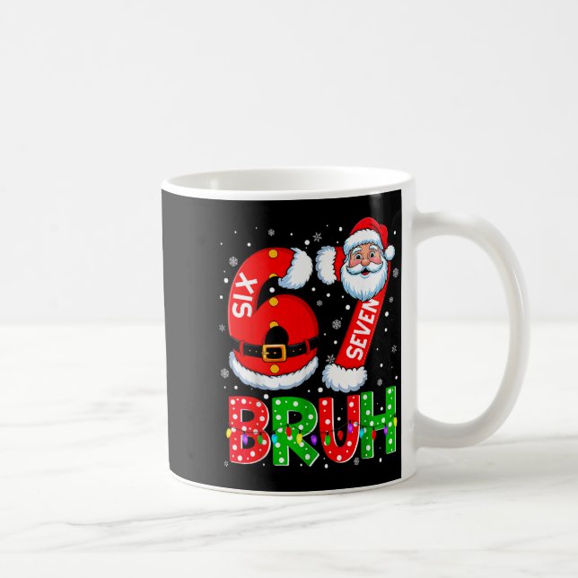 67 Six Seven 6 7 Meme Funny Santa Christmas Shirt  Kaffeetasse (Rechts)